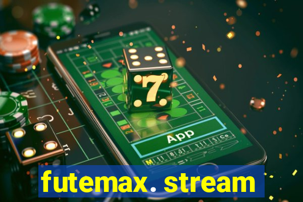 futemax. stream